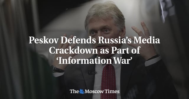 Russia Justifies Media Restrictions Amidst Intense Information Battle