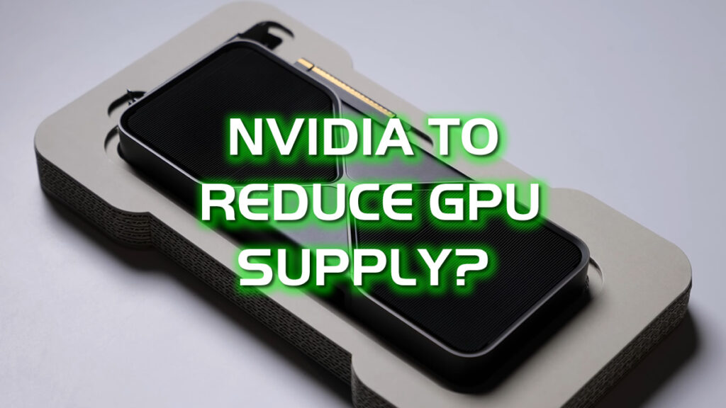 Nvidia Announces Significant Reduction in GPU Availability for 2026